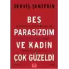 Beş Parasızdım ve Kadın Çok Güzeldi