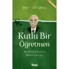 Kutlu Bir Öğretmen