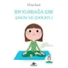 Bir Kurbağa Gibi Sakin ve Dikkatli (CD li)