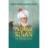 Bilim Adamlarımız Serisi : Mimar Sinan