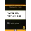 21. Yüzyılın Modern Yönetimi İçin Geleceğe Yön Veren Yönetim Teorileri