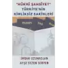 Hükmi Şahsiyet Türkiyenin Kimliksiz Sakinleri