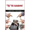 İşte Kadın!