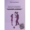 “Mansplaınıng”