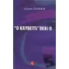 O Kaybettideki O