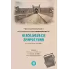 « Türk Halklarının Devletçiliği ve Kültür Mirasının Gelişiminde Hokand Hanlığı’nın Yeri” - Uluslararası Sempozyum Bildiriler Kitabı