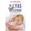 0-2 Yaş Doğru Beslenme - Adım Adım Beslenme Önerileri