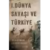 1. Dünya Savaşı ve Türkiye