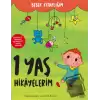 1 Yaş Hikayelerim (Ciltli)