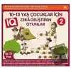 10 - 13 Yaş Çocuklar İçin Zeka Geliştiren Oyunlar 2