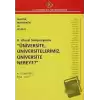 10. Ulusal Sempozyumu Üniversite, Üniversitelerimiz, Üniversite Nereye? 4 - 7 Eylül 2012