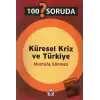 100 Soruda Küresel Kriz ve Türkiye