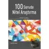 100 Soruda Nitel Araştırma