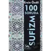 100 Soruda Sufizm