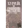 12 Eylül ve Ekonomi Politikaları