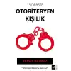 13 Derste Otoriteryen Kişilik