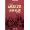 14. Yüzyılda Anadolu’da Ermeniler