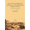 1422-1423 Tarihli Köprülü Kastorya ve Koluna Vilayetleri Mufassal Defteri (Ciltli)