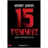 15 Temmuz Kartal Yuvasının İstilası