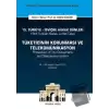 15. Türkiye - İsviçre Hukuk Günleri: Tüketicinin Korunması ve Telekomünikasyon