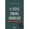 15. Yüzyıl Osmanlı Kronikleri