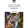 15. Yüzyıl Şairlerinden Şemsi’nin Yusuf u Züleyha Mesnevisi