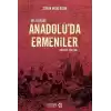 16. Yüzyılda Anadoluda Ermeniler: Nüfus ve Yerleşme