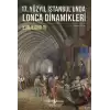 17. Yüzyıl İstanbulunda Lonca Dinamikleri