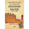 18. Yüzyılda Erzurum Kalesi