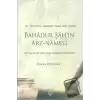 18. Yüzyılda Karışık Dilli Bir Metin Bahadur Şah’ın Arz-Namesi