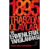 1895 Trabzon Olayları ve Ermenilerin Yargılanması