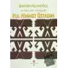 19. Yüzyıl Alevi - Bektaşi Şairi Kul Himmet Üstadım