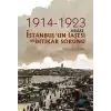 1914-1923 Arası İstanbulun İaşesi ve İhtikar Sorunu