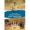 1925ten Önce Ayrılma Taraftarı Kürt Örgütleri