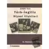 1939 Yılı Türk - İngiliz Siyasi İlişkileri