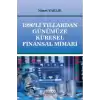 1990’lı Yıllardan Günümüze Küresel Finansal Mimari