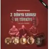 2. Dünya Savaşı ve Türkiye 3 Eylül 1939-2 Eylül 1945