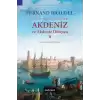 2. Felipe Dönemi’nde Akdeniz ve Akdeniz Dünyası 2