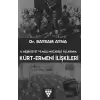 2. Meşrutiyet ve Milli Mücadele Yıllarında Kürt-Ermeni İlişkileri