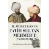 2. Murat Han’ın Fatih Sultan Mehmed’e Nasihatleri