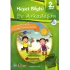 2. Sınıf Hayat Bilgisi - Ev Arkadaşım