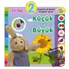 2+ Yaş Küçük ve Büyük (Ciltli)