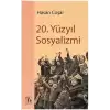 20. Yüzyıl Sosyalizmi