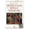 20. Yüzyılda Köylü Savaşları