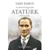 20. Yüzyılın En Büyük Lideri: Atatürk