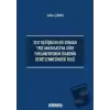 2017 Değişiklikleri Sonrası 1982 Anayasasına Göre Parlamentonun İdarenin Denetlenmesindeki Rolü