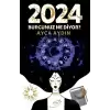 2024 Burcunuz Ne Diyor?