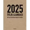 2025 İyilik Ajandası