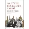 20.Yüzyıl Rus Kültür Tarihi