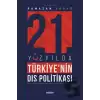 21İnci Yüzyılda Türkiyenin Dış Politikası